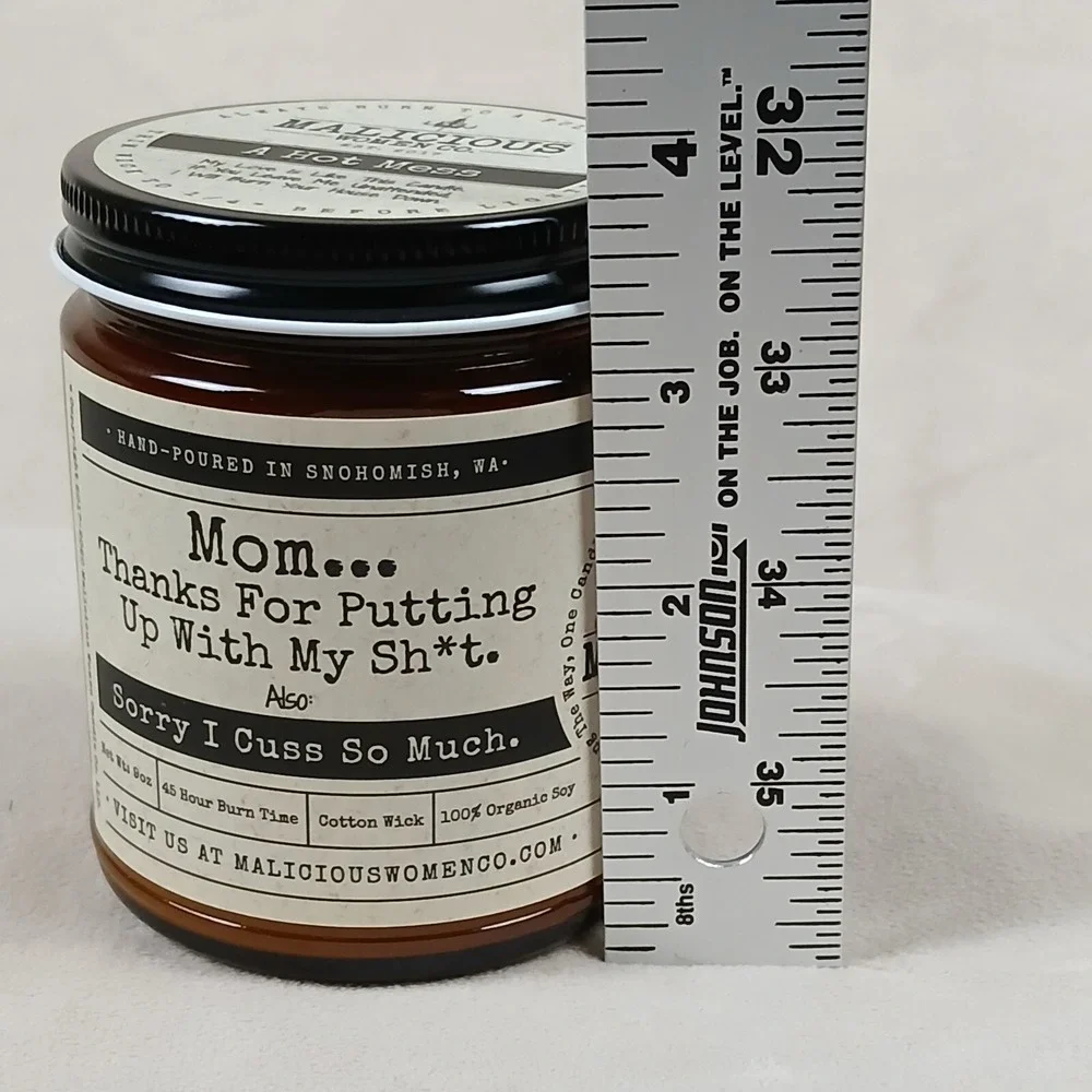 Malicious Womens Candle‎ Co NEW A Hot Mess Thanks For Putting Up With My Sh**